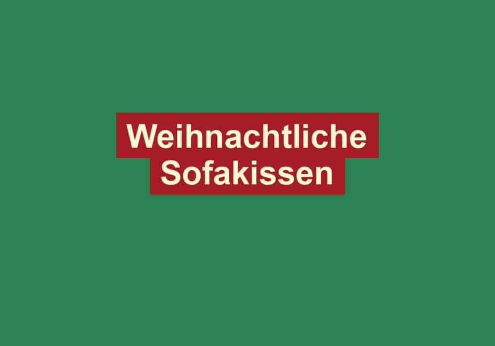 weihnachtliche sofakissen