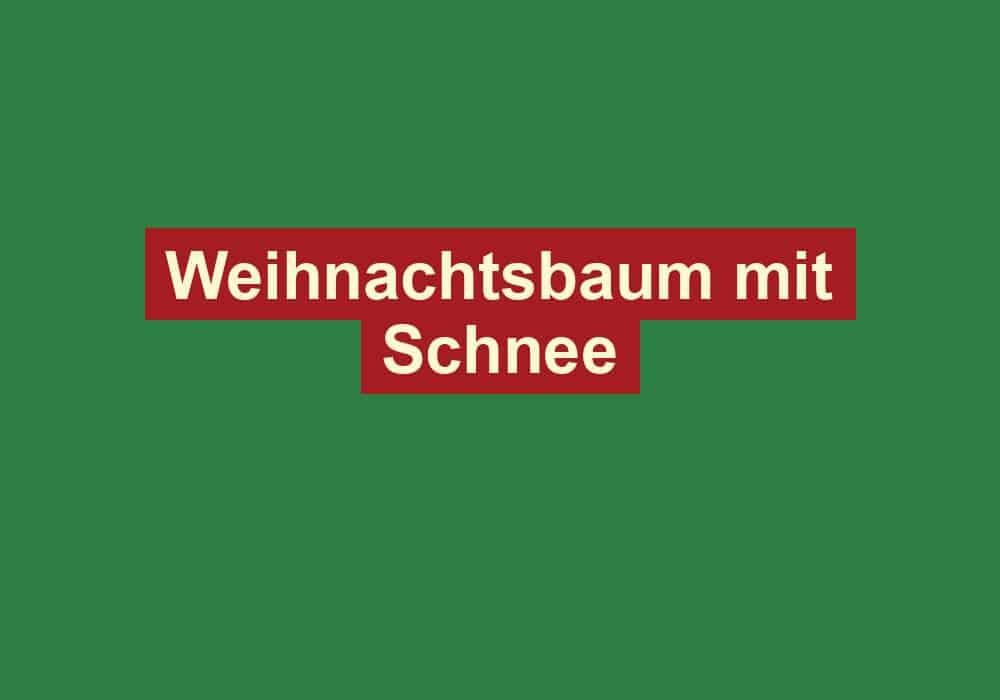 weihnachtsbaum mit schnee
