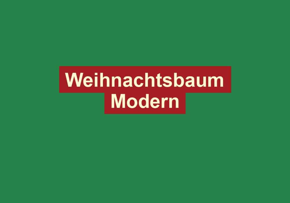 weihnachtsbaum modern