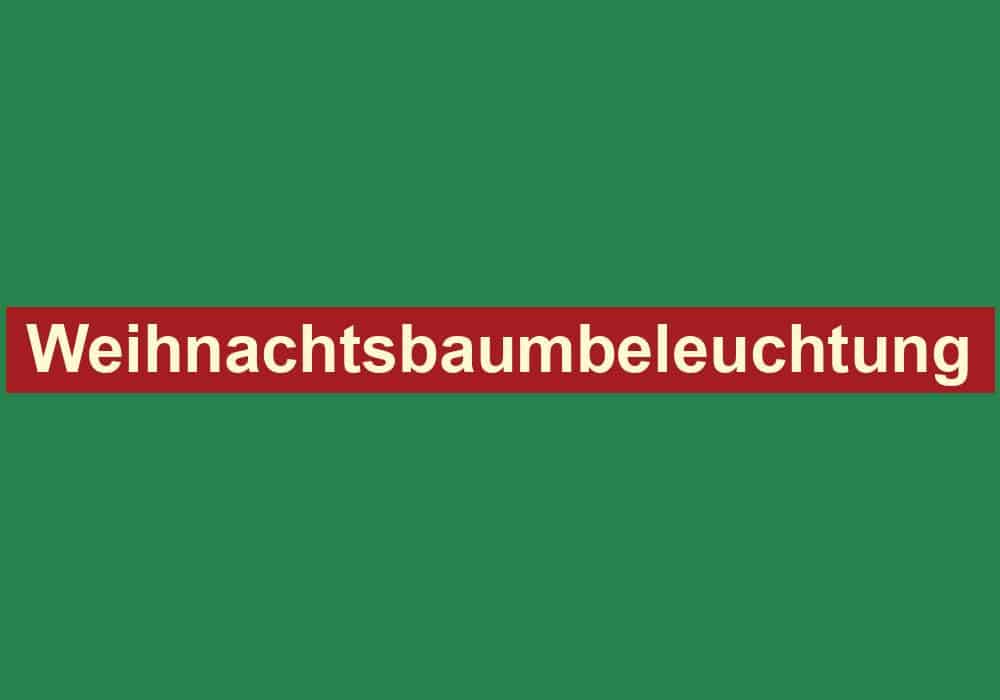 weihnachtsbaumbeleuchtung