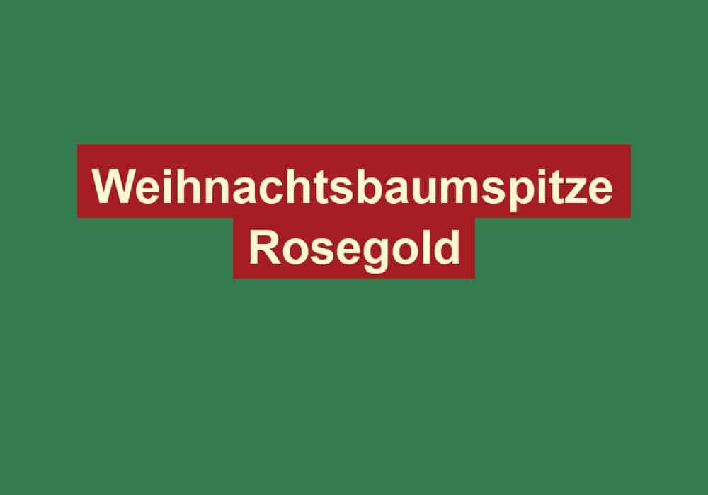 weihnachtsbaumspitze rosegold
