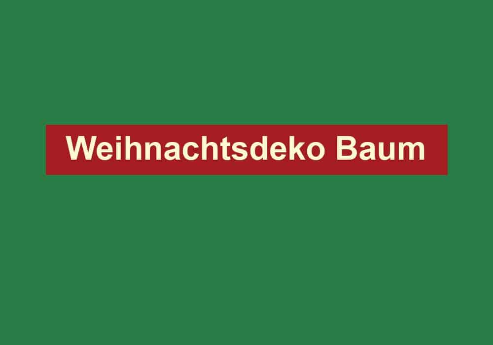 weihnachtsdeko baum