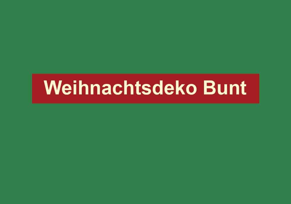 weihnachtsdeko bunt