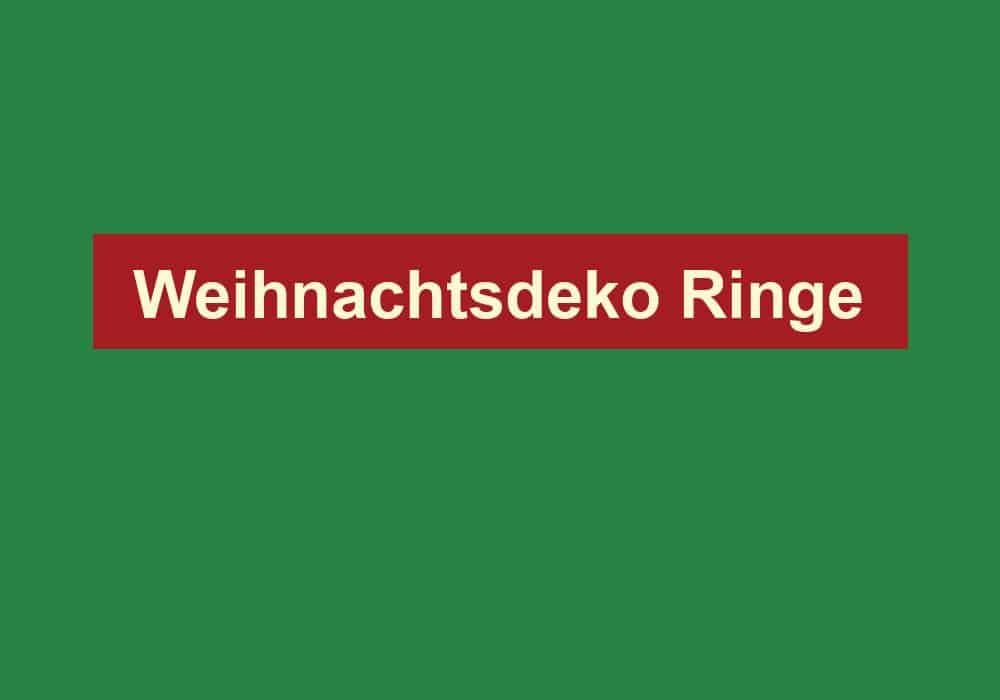 weihnachtsdeko ringe