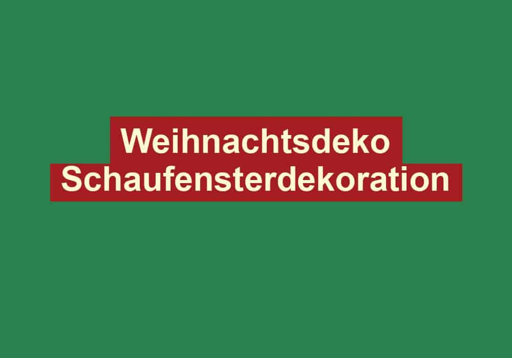 weihnachtsdeko schaufensterdekoration