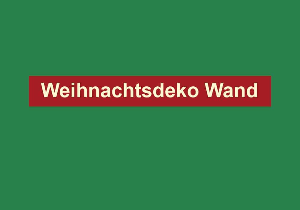 weihnachtsdeko wand