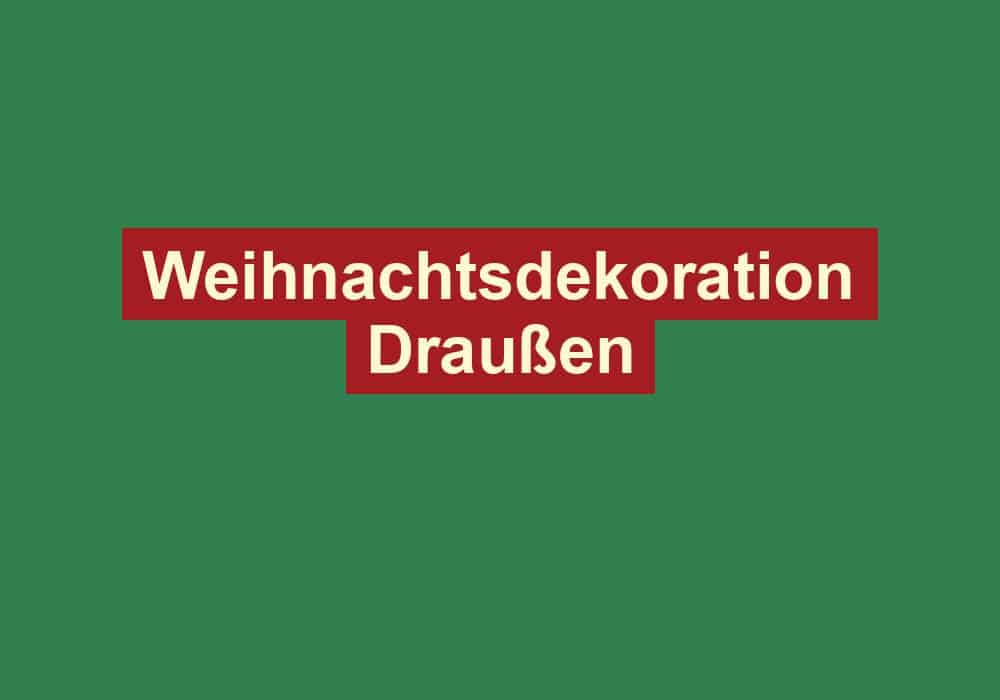 weihnachtsdekoration draussen
