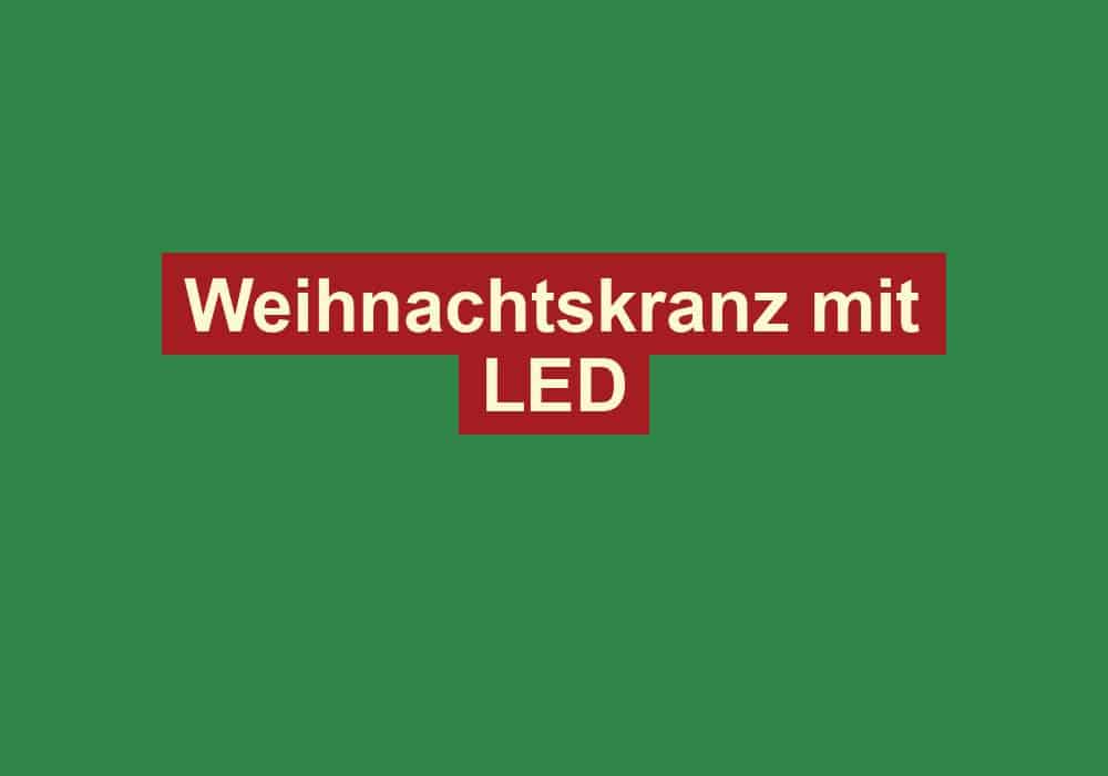 weihnachtskranz mit led