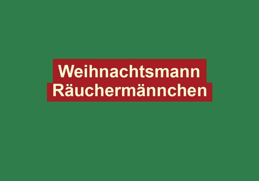 weihnachtsmann raeuchermaennchen