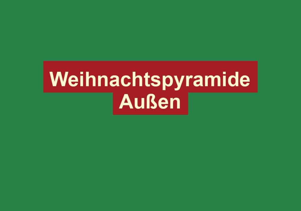 weihnachtspyramide aussen