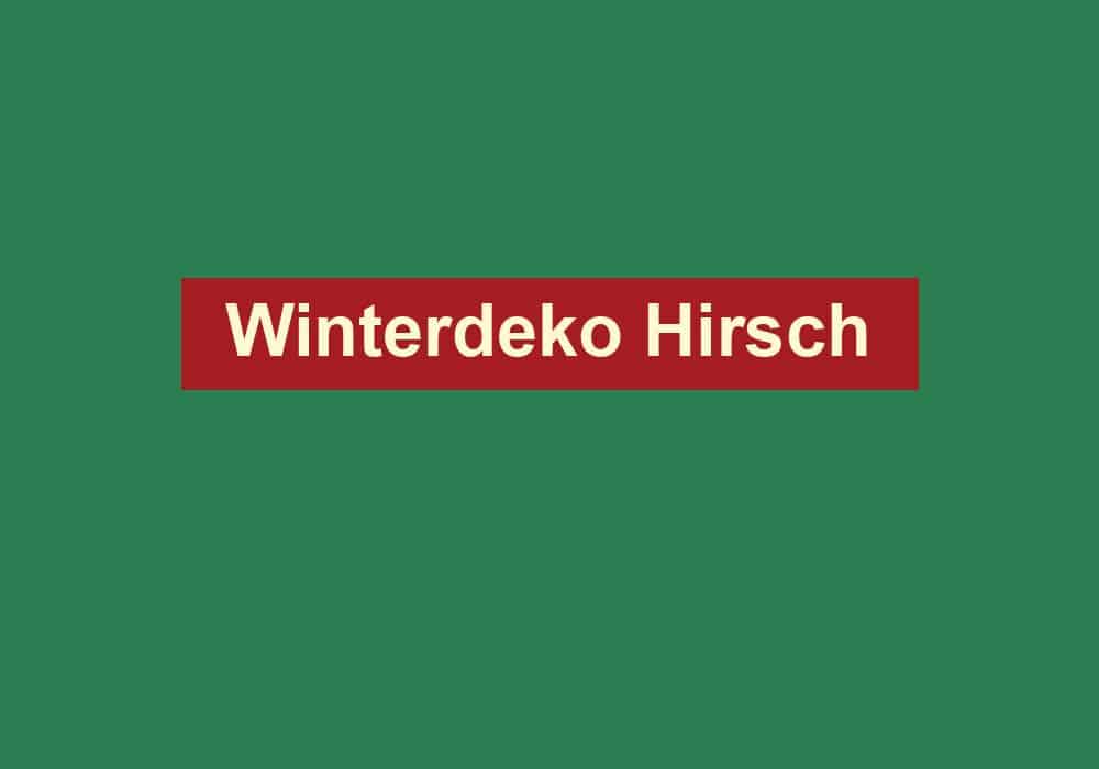winterdeko hirsch