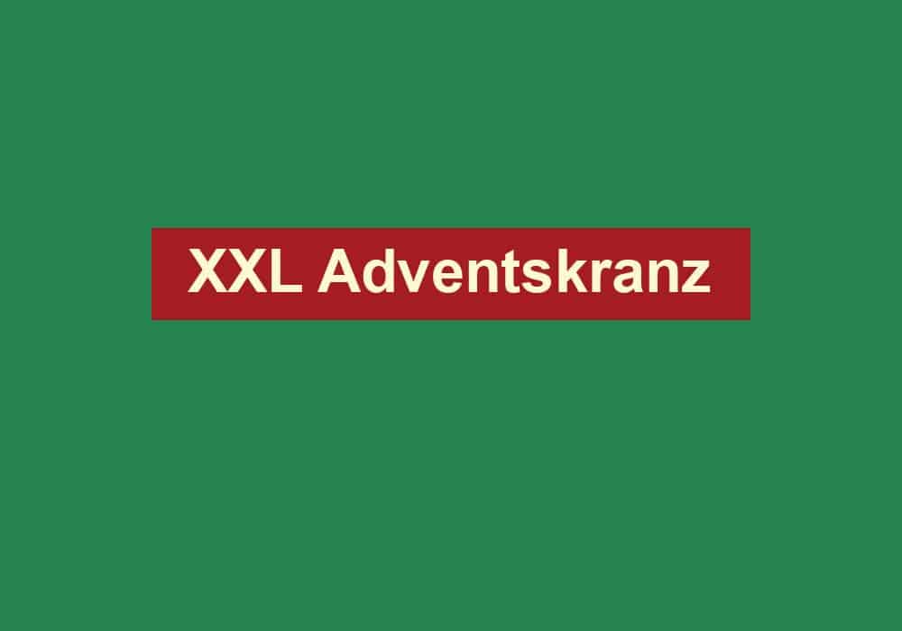 xxl adventskranz