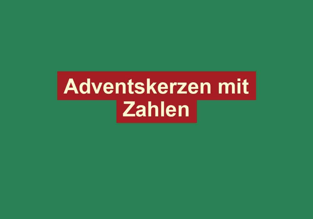 adventskerzen mit zahlen