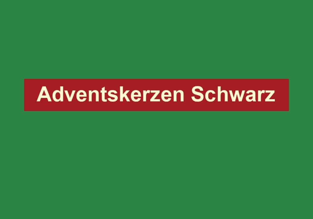 adventskerzen schwarz
