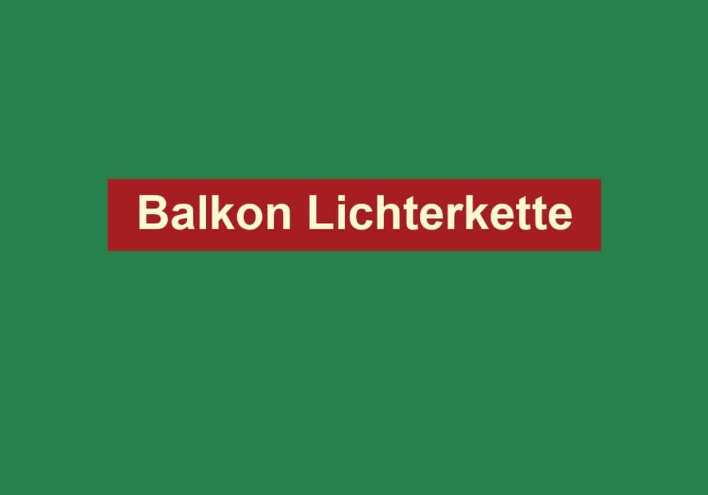 balkon lichterkette
