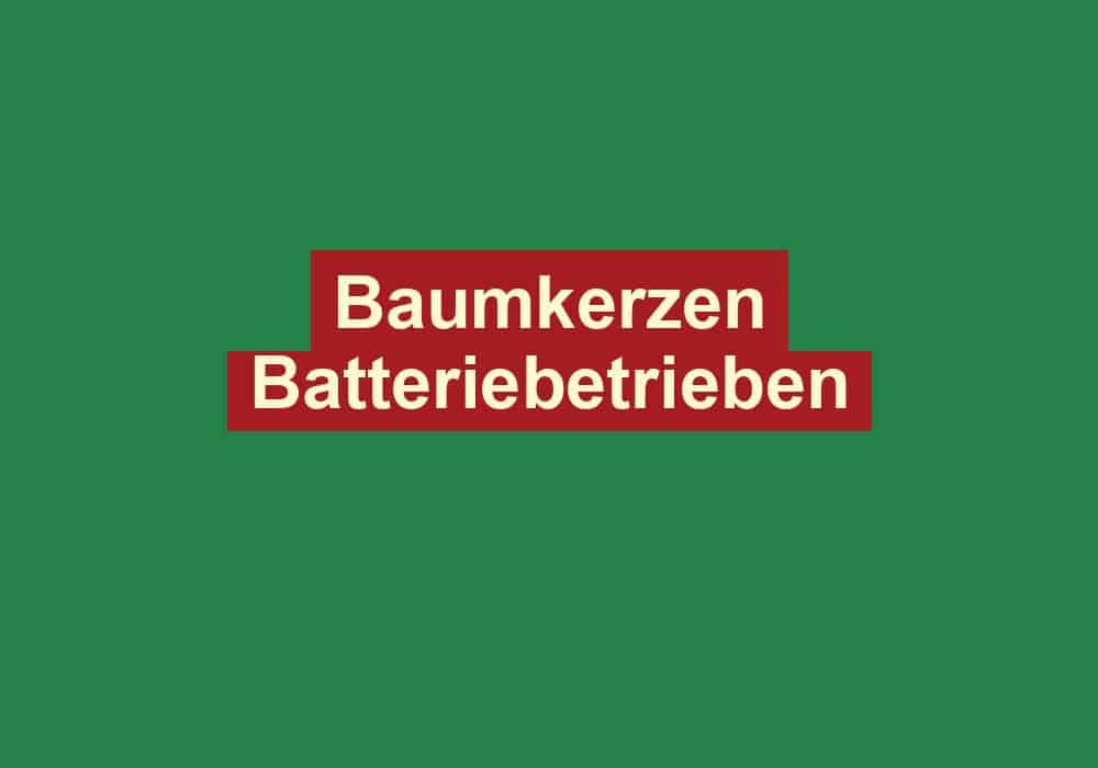 baumkerzen batteriebetrieben