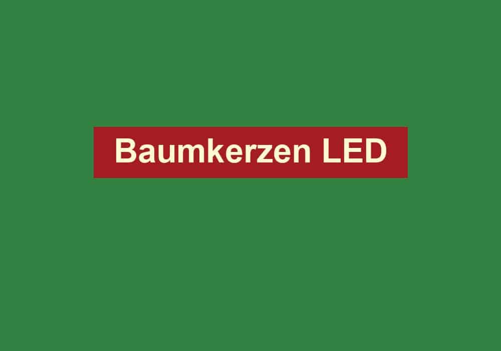 baumkerzen led