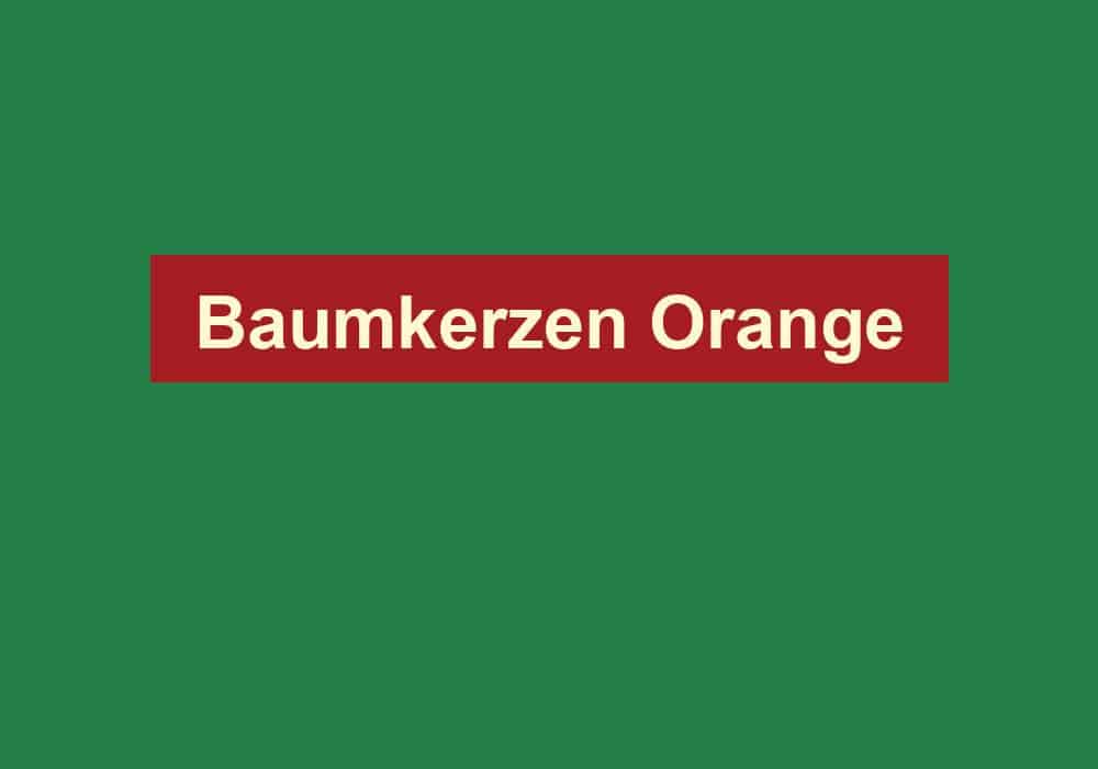 baumkerzen orange