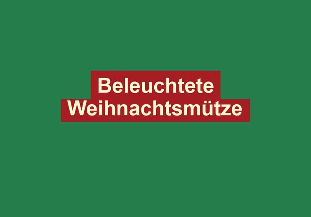 beleuchtete weihnachtsmuetze