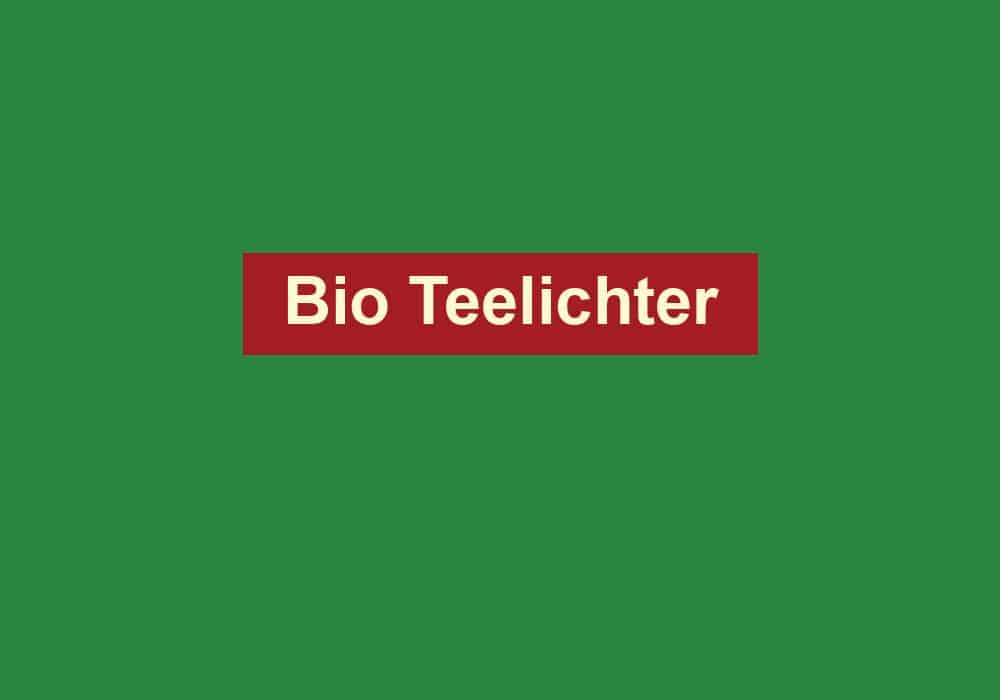 bio teelichter