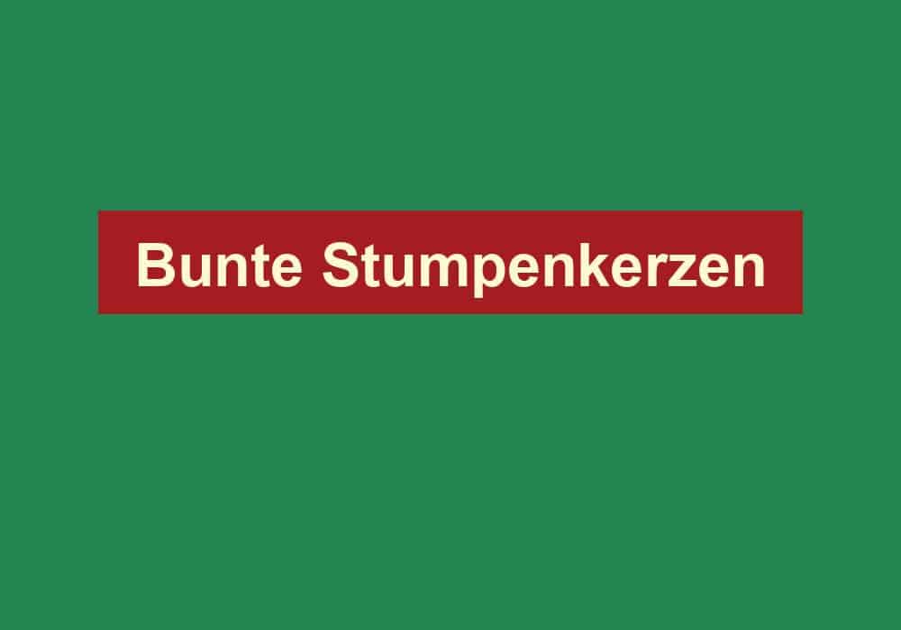 bunte stumpenkerzen