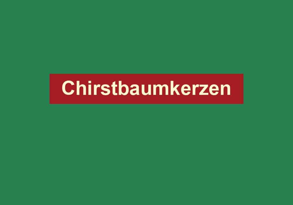 chirstbaumkerzen