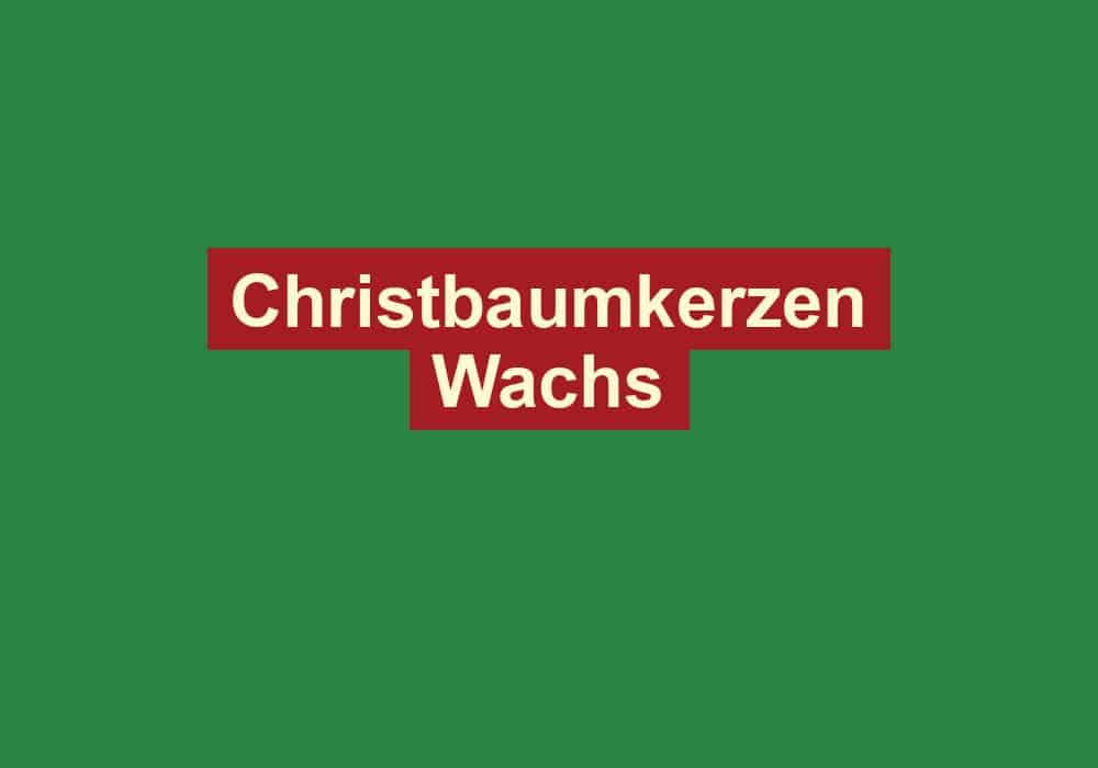 christbaumkerzen wachs