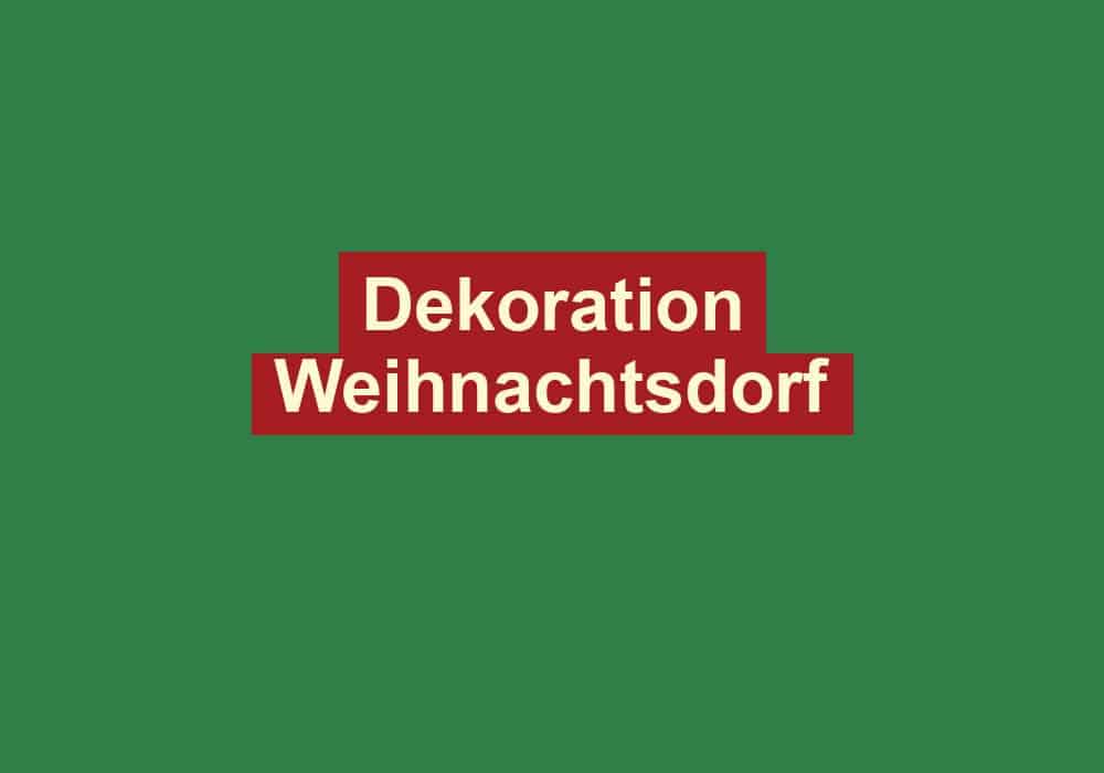 dekoration weihnachtsdorf