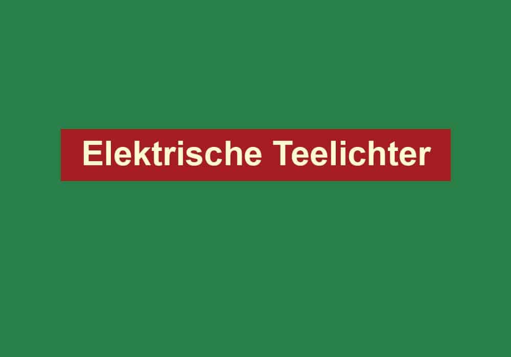 elektrische teelichter
