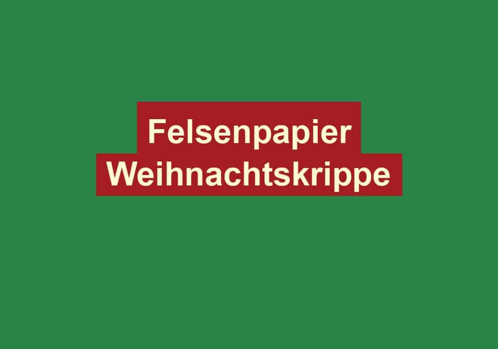 felsenpapier weihnachtskrippe