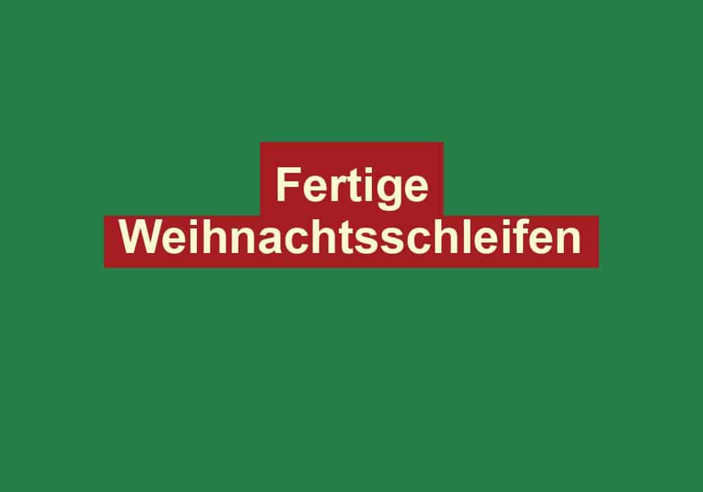 fertige weihnachtsschleifen