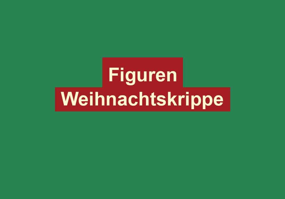 figuren weihnachtskrippe