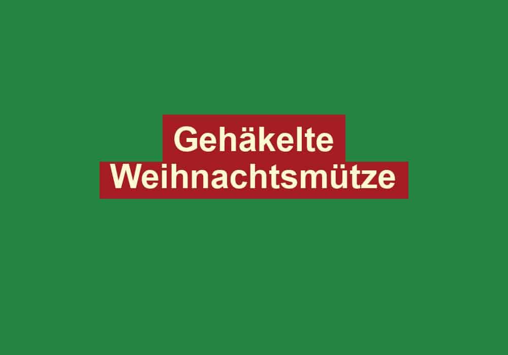 gehaekelte weihnachtsmuetze