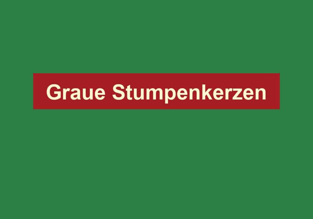 graue stumpenkerzen