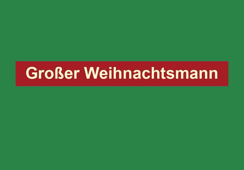 grosser weihnachtsmann