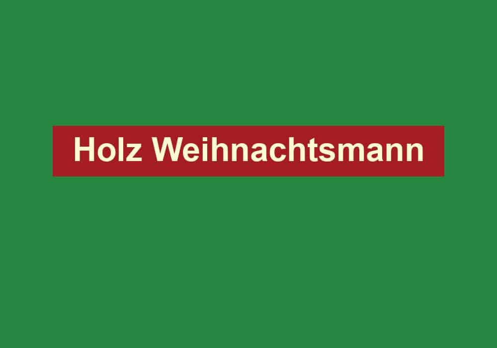 holz weihnachtsmann
