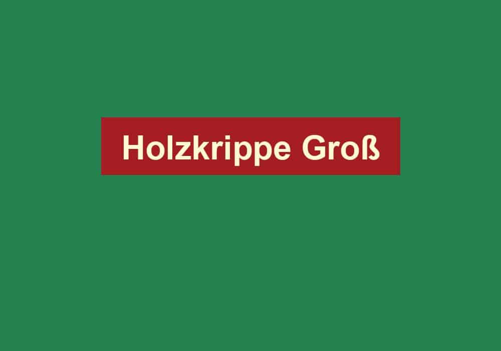 holzkrippe gross