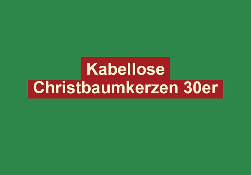 kabellose christbaumkerzen 30er
