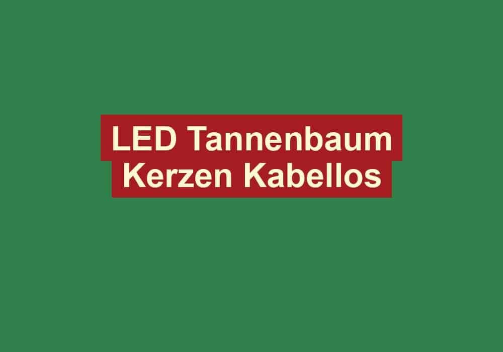 led tannenbaum kerzen kabellos