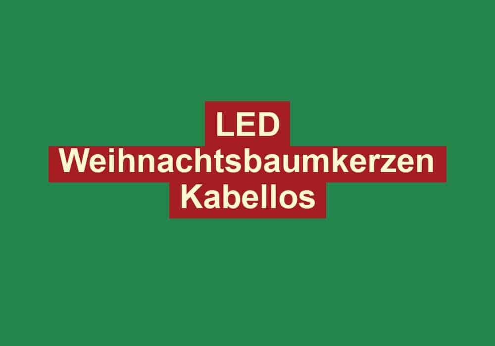 led weihnachtsbaumkerzen kabellos