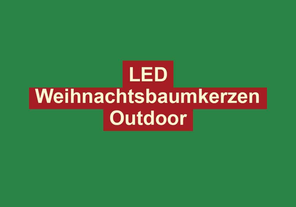 led weihnachtsbaumkerzen outdoor 2