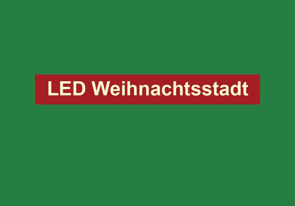 led weihnachtsstadt