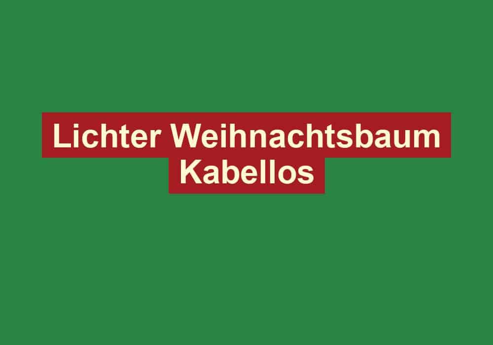 lichter weihnachtsbaum kabellos