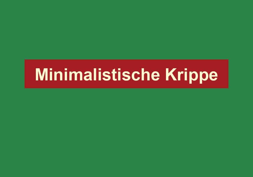 minimalistische krippe