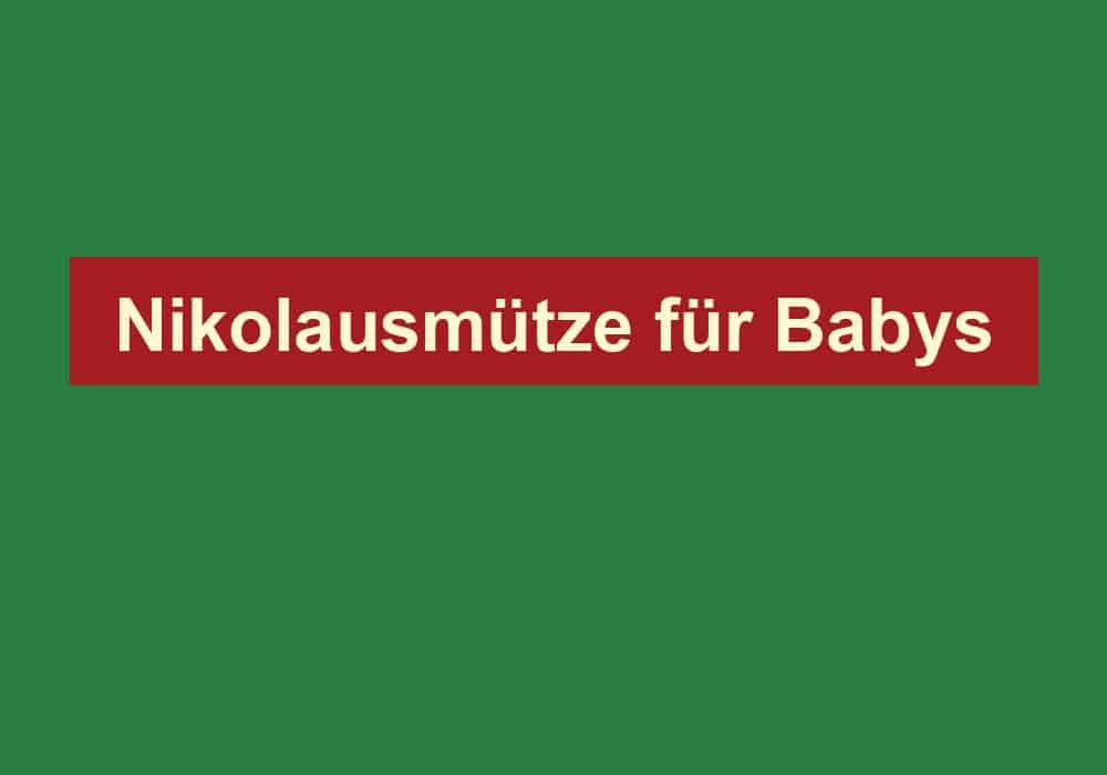 nikolausmuetze fuer babys