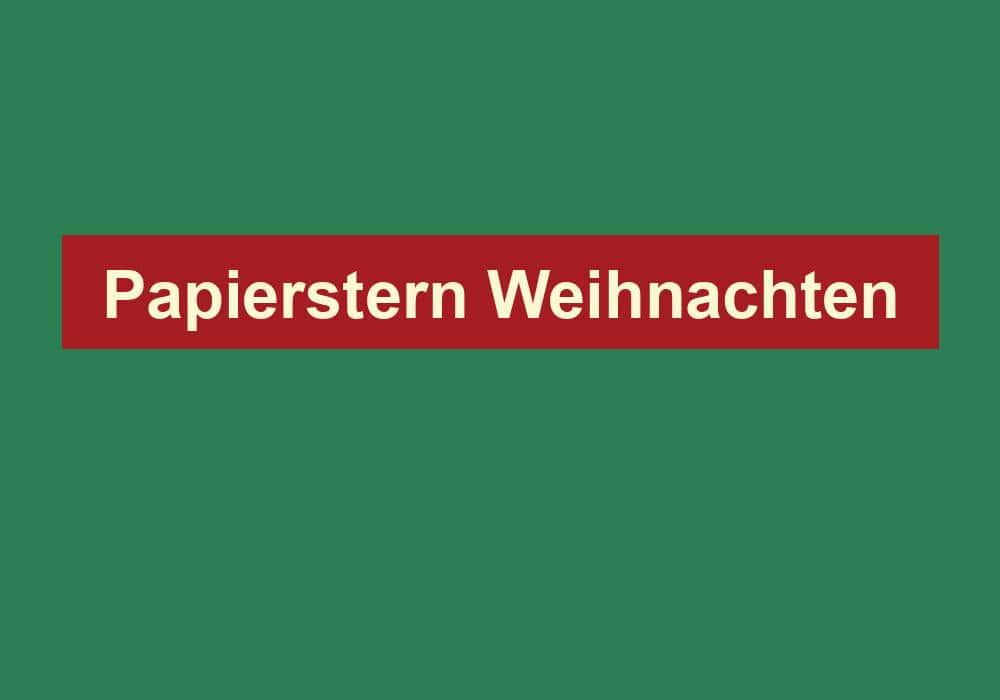 papierstern weihnachten