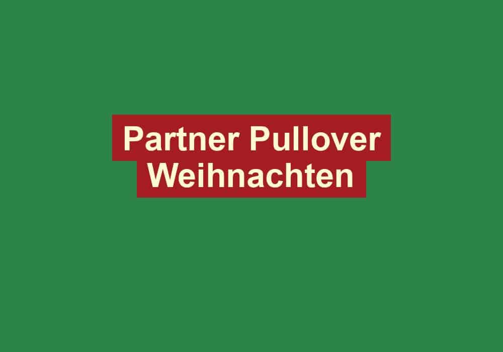 partner pullover weihnachten