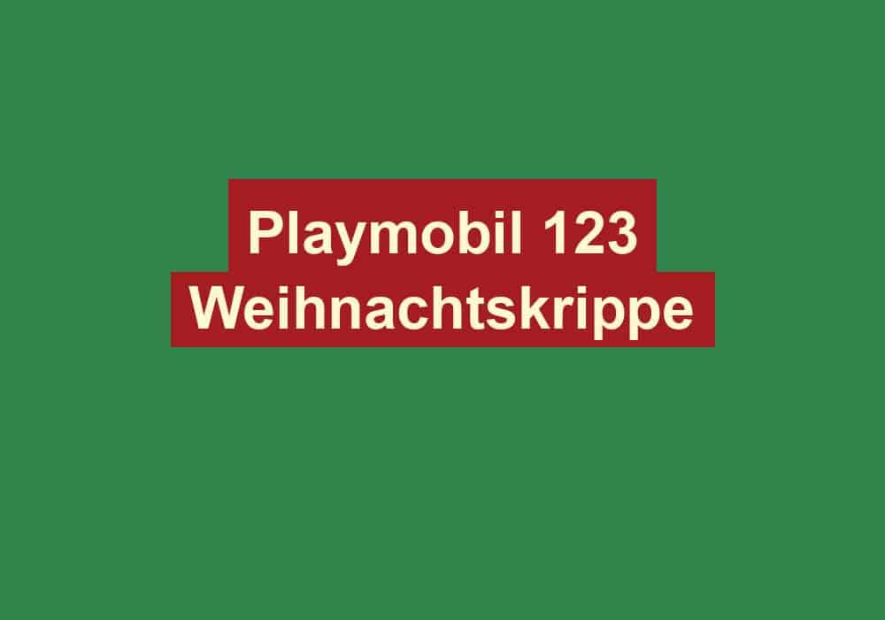 playmobil 123 weihnachtskrippe