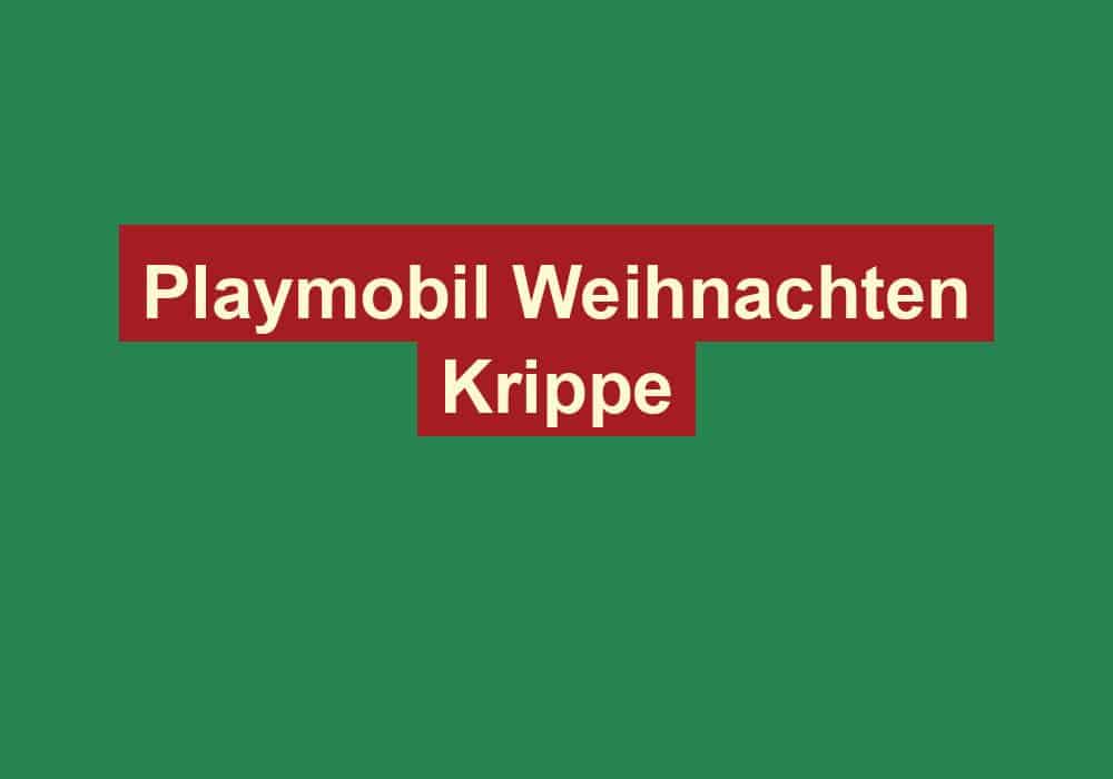 playmobil weihnachten krippe