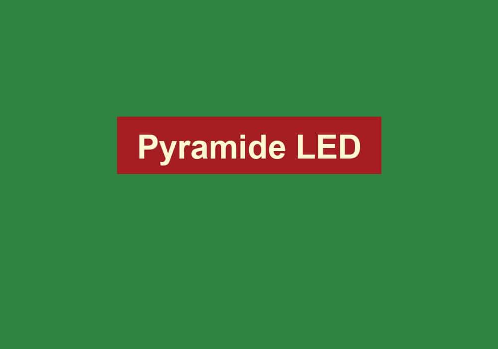 pyramide led